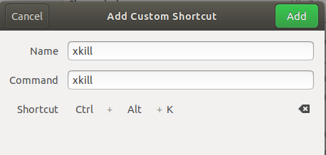添加 xkill 快捷方式